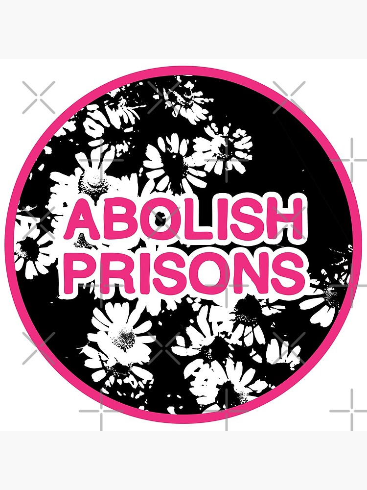 abolish prisons | disarm defund dismantle by craftordiy