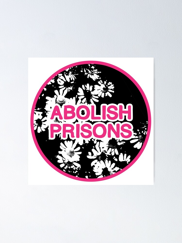 Alternate view of abolish prisons | disarm defund dismantle Poster