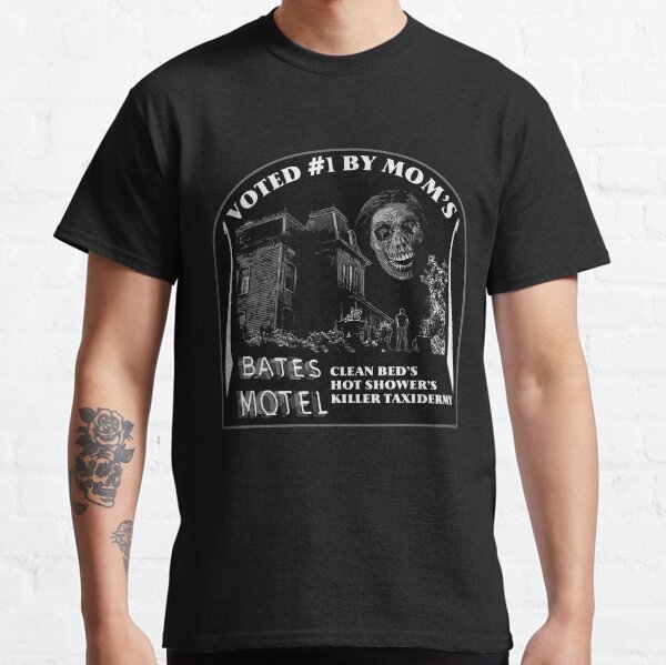 Bates Motel is my mom's choice Classic T-Shirt