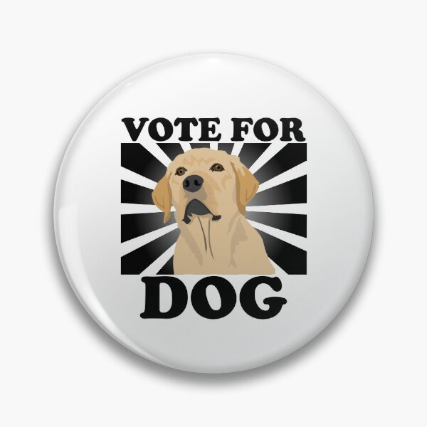 Item preview, Vote For Dog in the 2020 Election! Dog For President! designed and sold by damanarora.