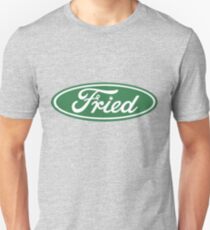 Fried Unisex T-Shirt