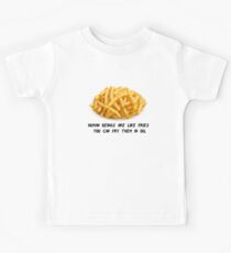 Human beings are like fries. Kids Tee