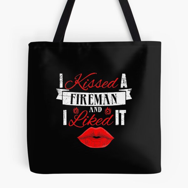 Item preview, I kissed a firefighter and I liked it designed and sold by Captain Mood.