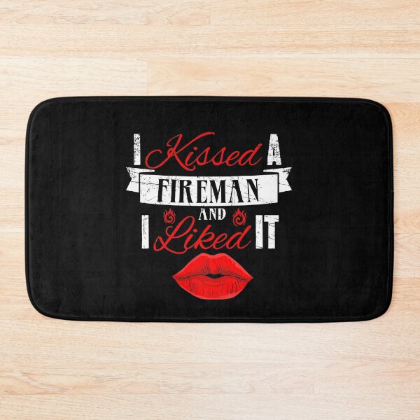 Item preview, I kissed a firefighter and I liked it designed and sold by Captain Mood.