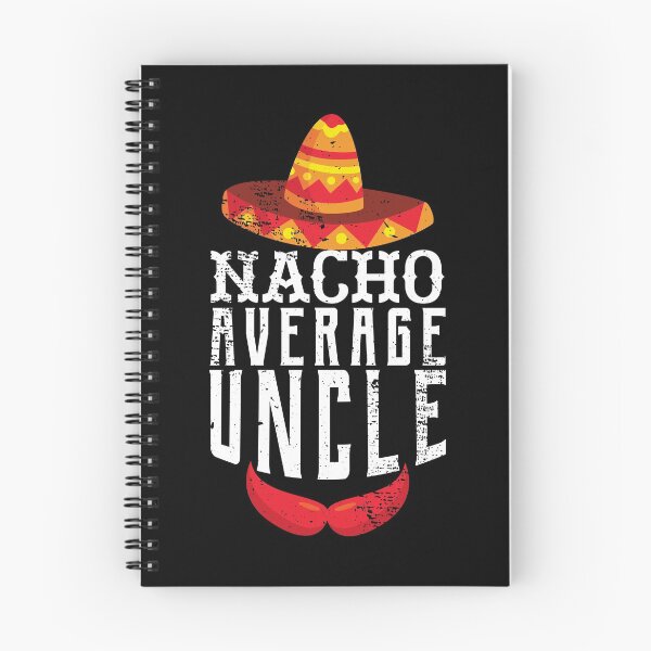 Item preview, Nacho Average Uncle Tee, Uncle graphic designed and sold by Lisbob.
