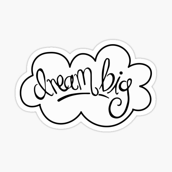 Item preview, Dream Big  designed and sold by laurensalgado.