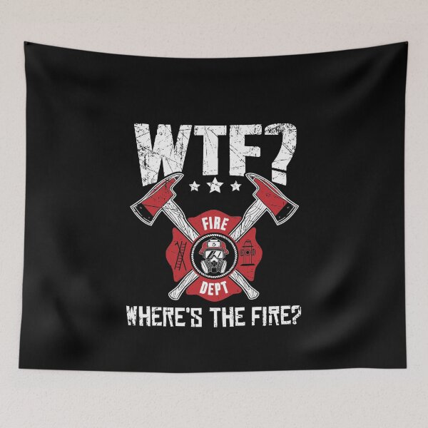 Item preview, WTF Where's The Fire Firefighter designed and sold by Captain Mood.