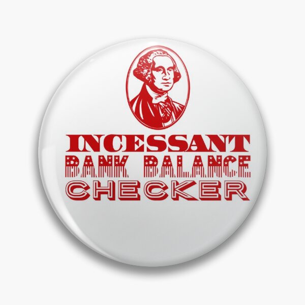 Item preview, Incessant Bank Balance Checker designed and sold by OfferHeat.