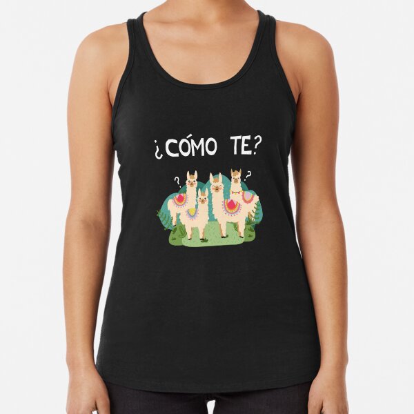 Funny Spanish Tee, Como Te Llama, Llama print Racerback Tank Top