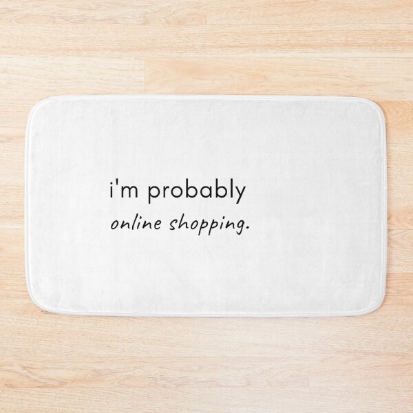 Item preview, I'm probably online shopping designed and sold by javes93.