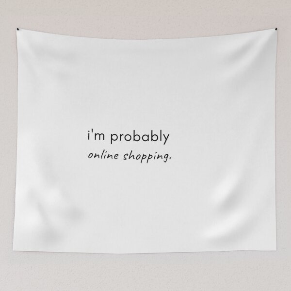Item preview, I'm probably online shopping designed and sold by javes93.