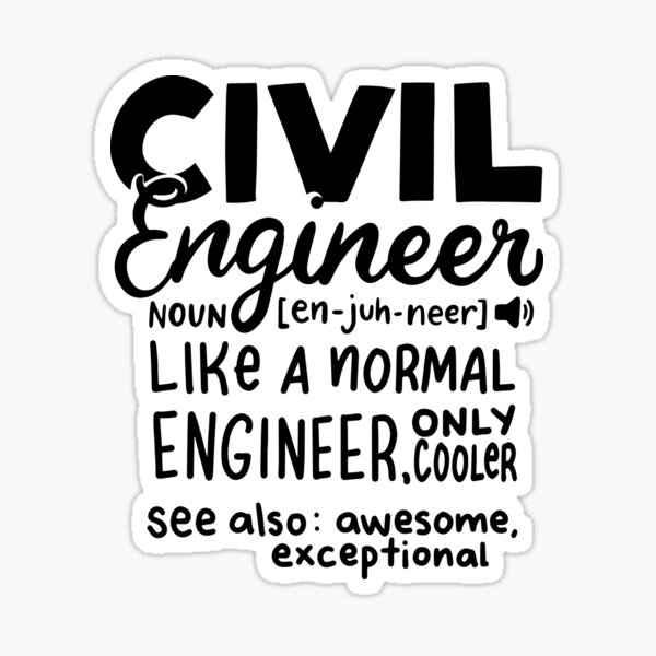 funny-civil-engineer-definition-sticker-by-betsytiptoe-redbubble