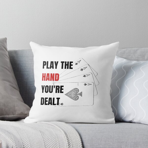 Item preview, Play the hand your dealt designed and sold by InputVSOutput.