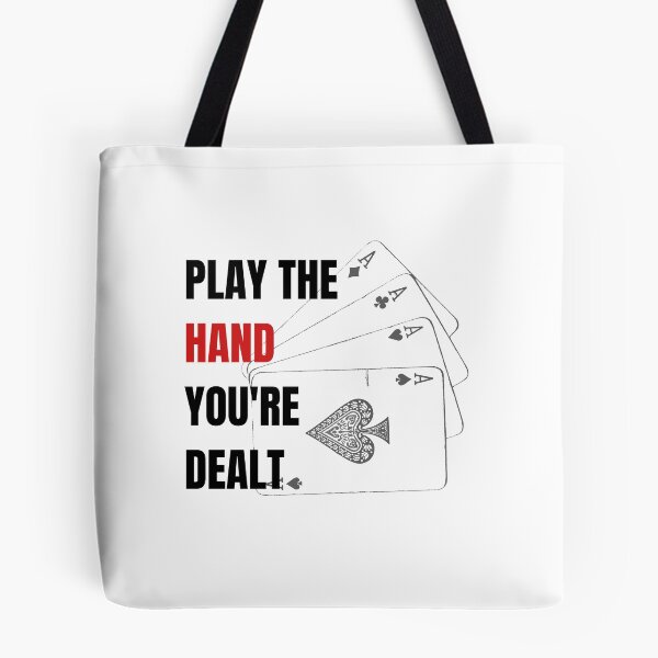 Item preview, Play the hand your dealt designed and sold by InputVSOutput.