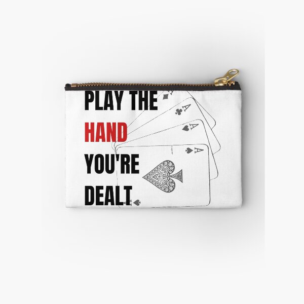 Item preview, Play the hand your dealt designed and sold by InputVSOutput.