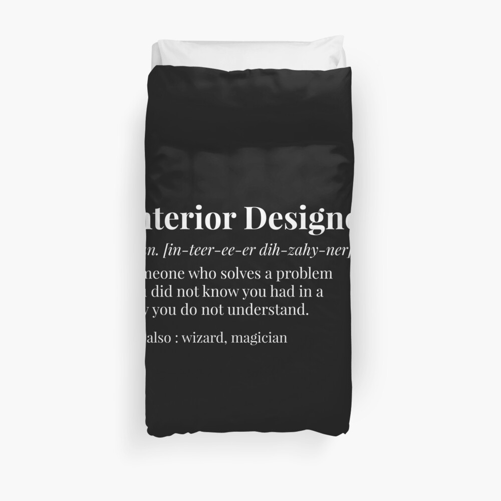 interior-designer-definition-duvet-cover-by-amrisbamazruk-redbubble