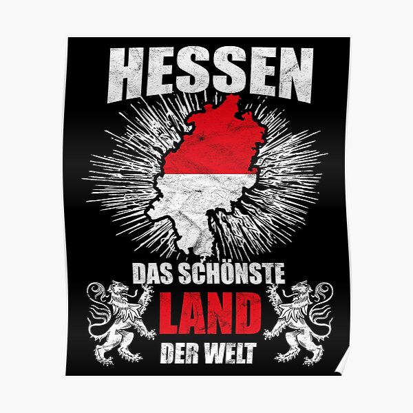 "Hessen Schönstes Land Der Welt Lustiger Spruch" Poster von Argentini