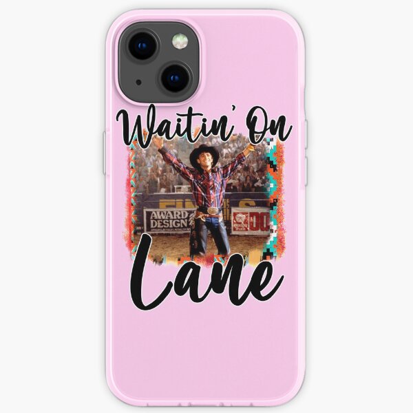 Waitin on lane funny cute 8 seconds cowboy cowgirl rodeo bull rider riding frost movie gift country iPhone Soft Case