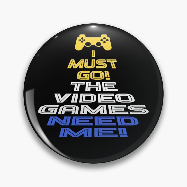 Item preview, Gamer Gift  The Video Games Need Me designed and sold by kammoe.