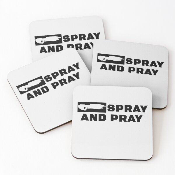 Item preview, SPRAY AND PRAY designed and sold by WarGear.