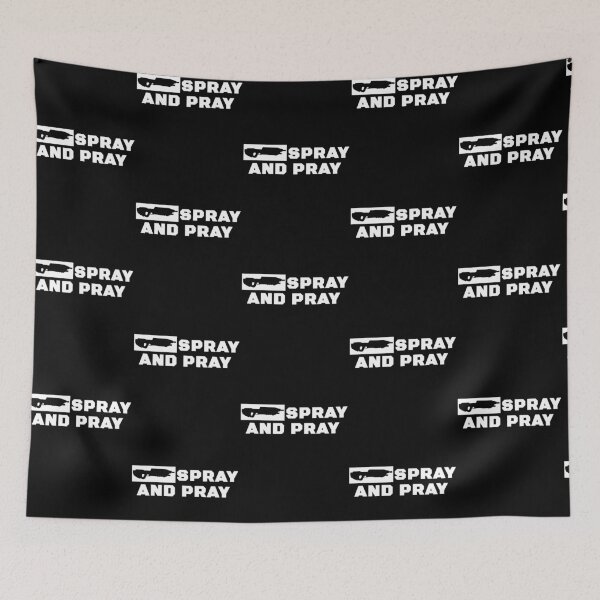 Item preview, SPRAY AND PRAY designed and sold by WarGear.