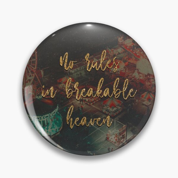 Item preview, No Rules In Breakable Heaven designed and sold by kacper0623.