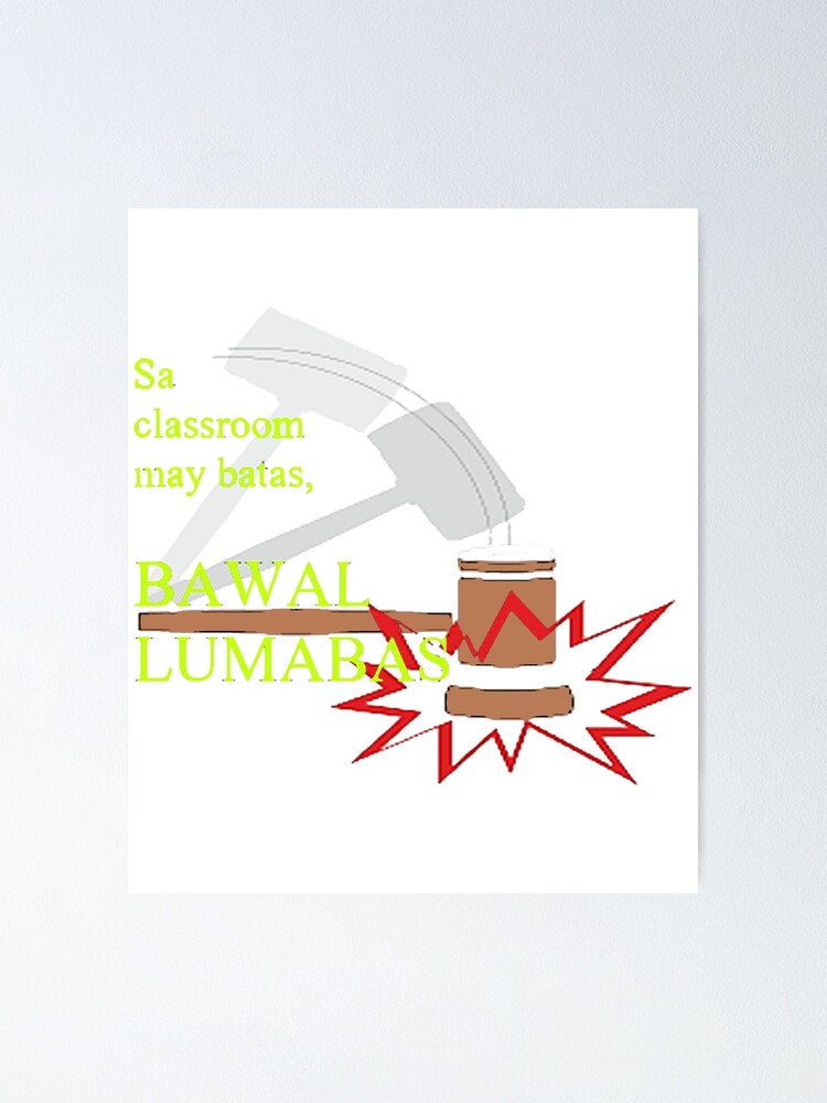 Sa Classroom May Batas Bawal Lumabas (Inspired by The Classroom Song by Kim  Chiu) Tote Bag for Sale by beaugence