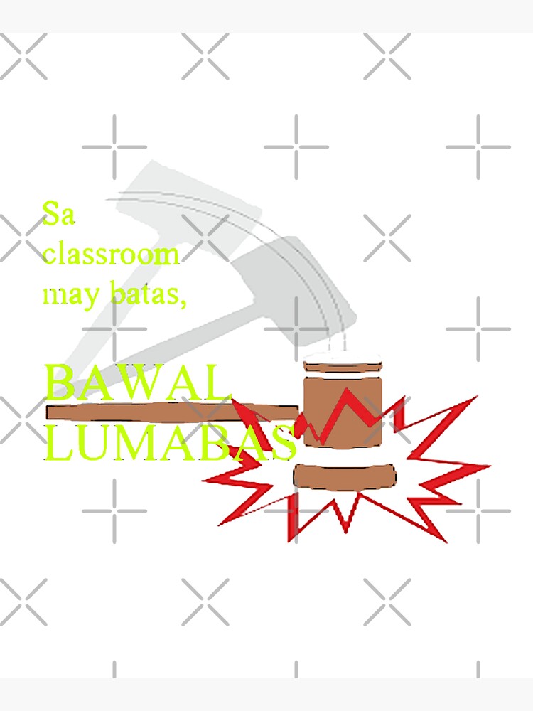Sa Classroom May Batas Bawal Lumabas (Inspired by The Classroom Song by Kim  Chiu) Tote Bag for Sale by beaugence