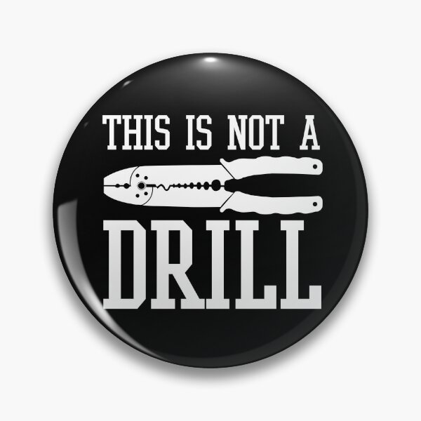 Item preview, This Is Not A Drill Shirt With Wire Strippers Gear designed and sold by DynamicDesign.