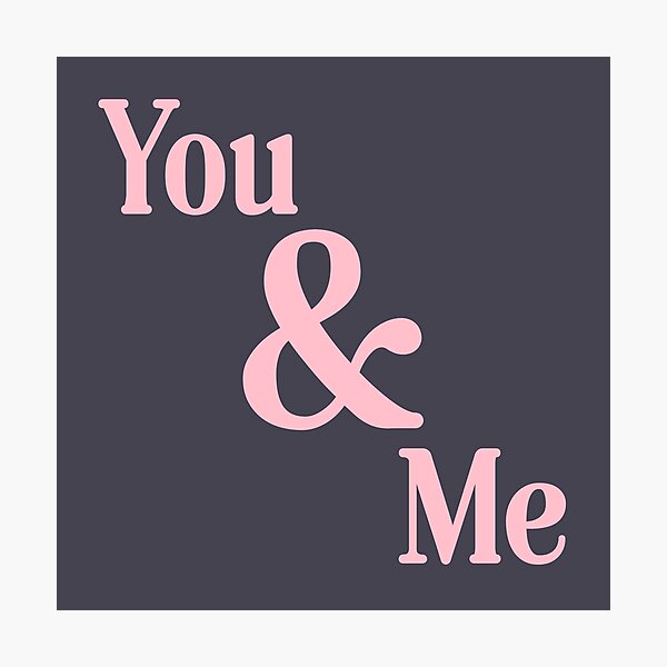 Item preview, You & Me designed and sold by perezzzoso.