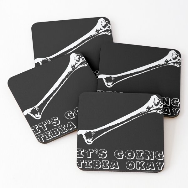 Item preview, Funny Medical Pun Its Going Tibia Okay print designed and sold by Lisbob.