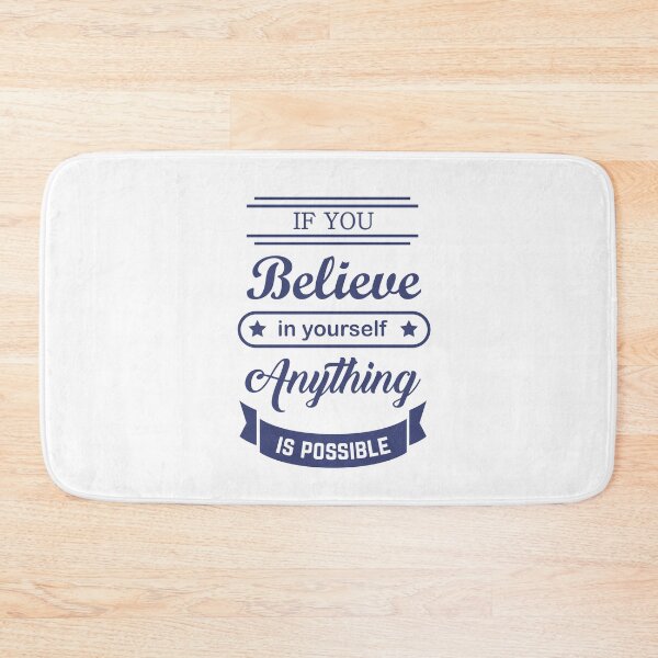 Item preview, Believe in yourself designed and sold by RichPaulo.