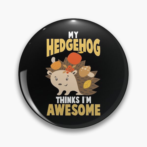 Item preview, My Hedgehog Thinks I'm Awesome designed and sold by ZEDSOU ⭐⭐⭐⭐⭐.