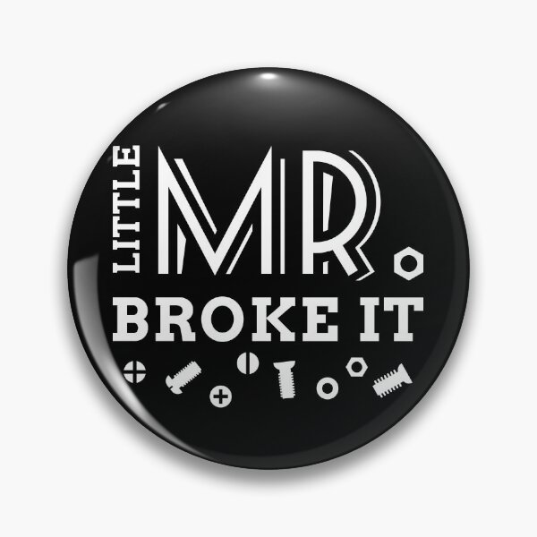 Item preview, Little Mr. Broke It Shirt Gear designed and sold by DynamicDesign.