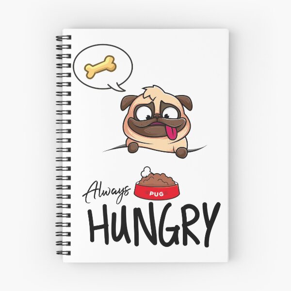 Item preview, Pugs always hungry designed and sold by Mo Foudah.