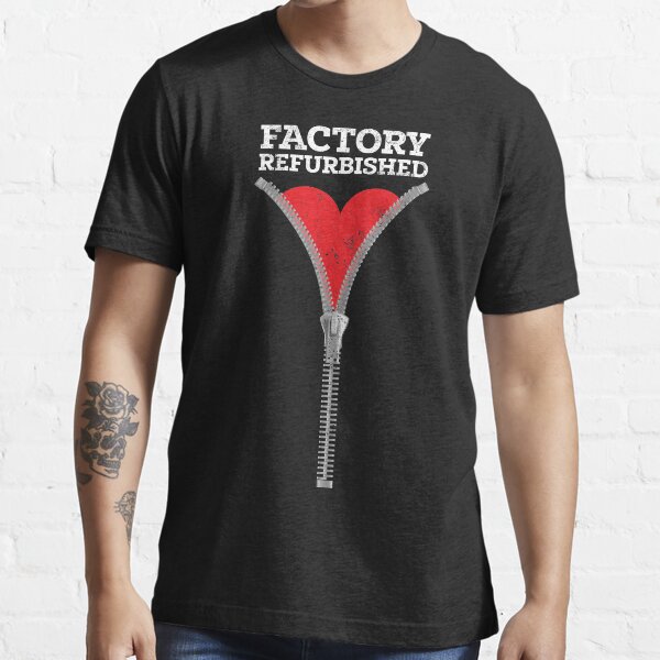 Zipper Club Member Factory Refurbished Heart Surgery Open Heart Essential T-Shirt