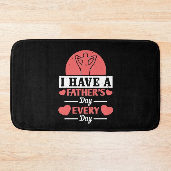 Item preview, I have a fathers day every day designed and sold by teamph.