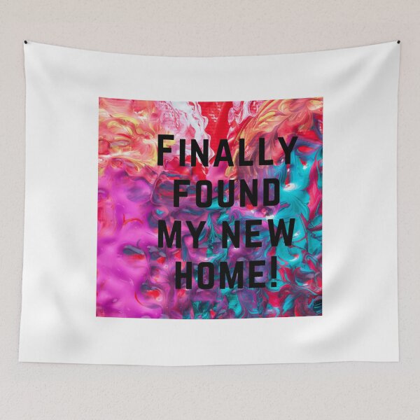 Item preview, 'Party t shirt "“Finally found my new home ” ,   redbubble .com   designed and sold by Bhaskaran Parakkottil.