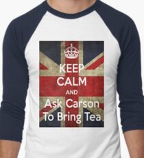 Keep Calm and Ask Carson To Bring Tea Men's Baseball ¾ T-Shirt