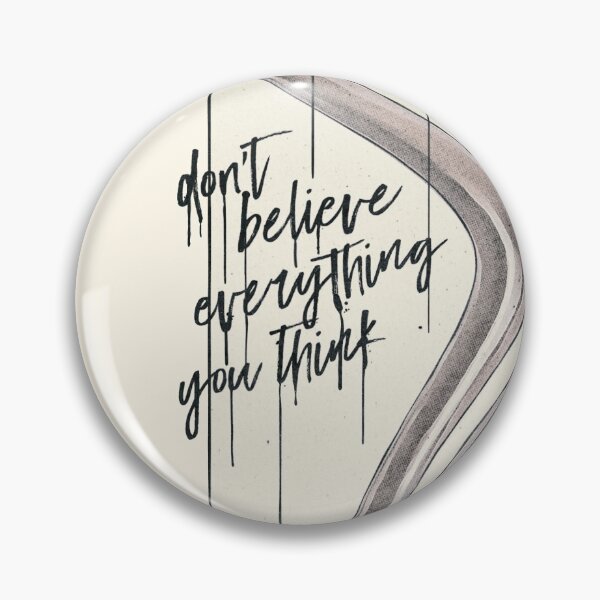 Item preview, Don't believe everything you think designed and sold by MoSt90.