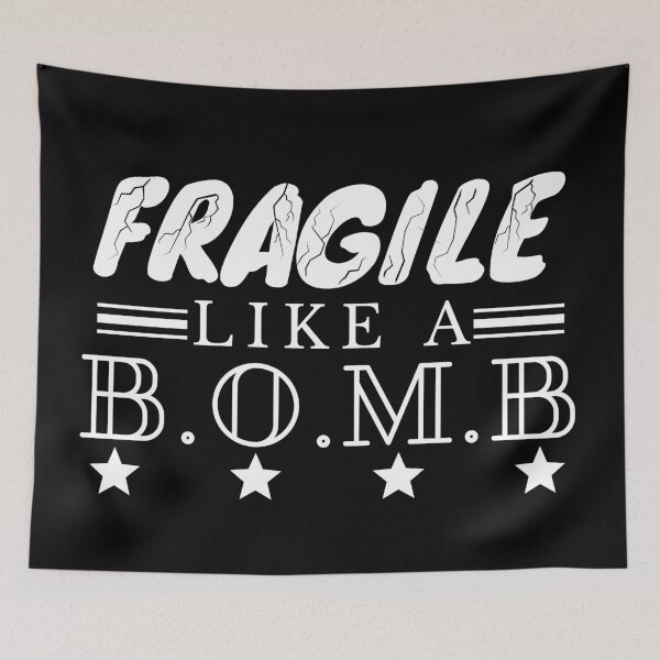 Item preview, Fragile Like A Bomb White designed and sold by itismimi.