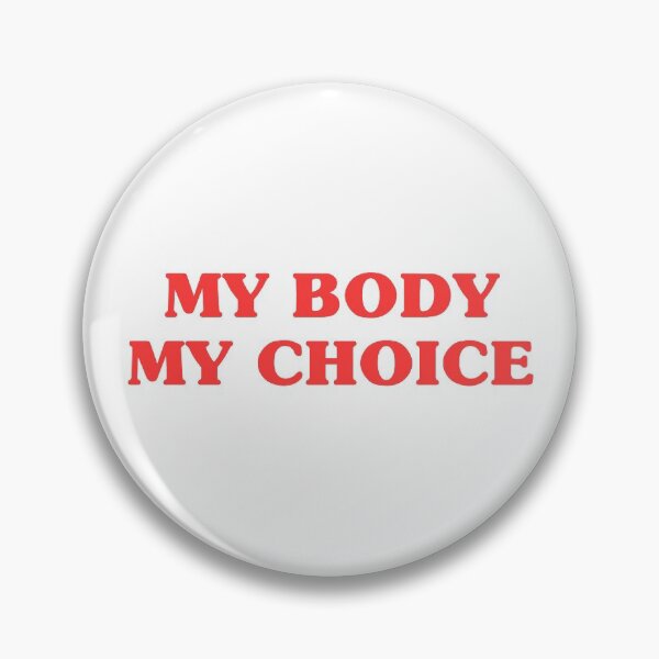 Item preview, my body my choice designed and sold by QuoteSpirations.