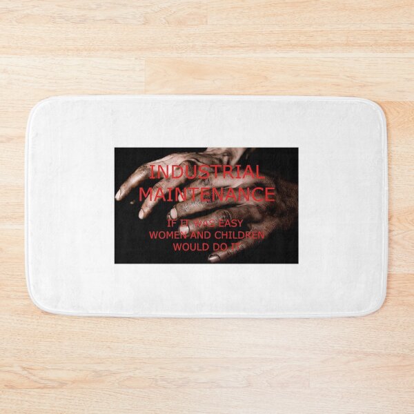 Item preview, industrial maintenance industrial mechanic designed and sold by serene-dad.