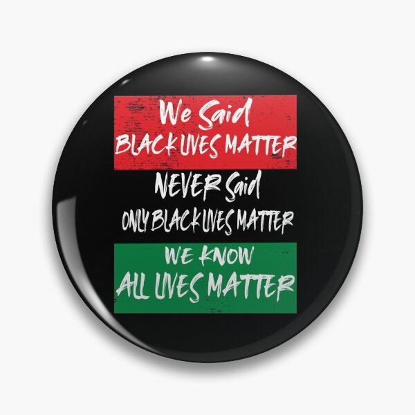 Item preview, We Said Black Lives Matter Pan African Colors Protest designed and sold by funnytshirtemp.