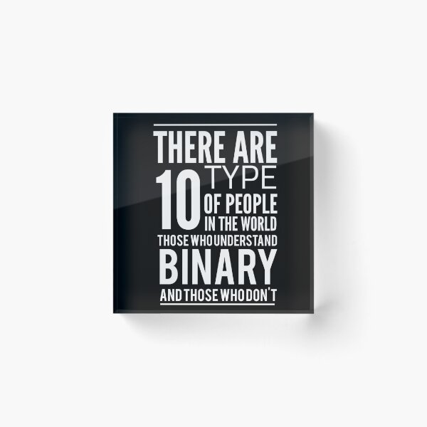 Item preview, Those who understand binary and those who don't designed and sold by Wideworld.