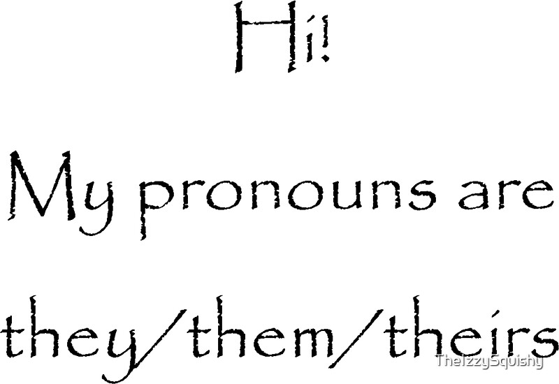 they-them-theirs-pronouns-what-are-they-arrow