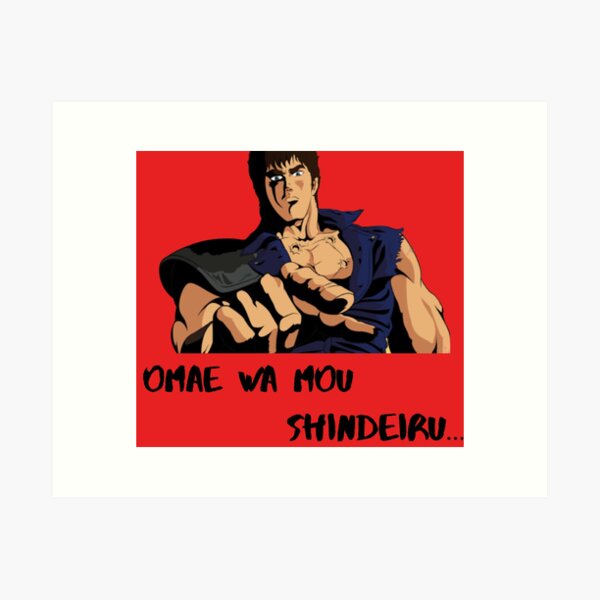 Omae wa mou shindeiru meme Omae wa mou shindeiru meme