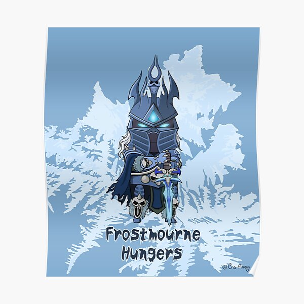 Arthas - Frostmourne Hunger Poster