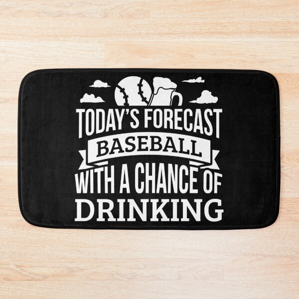 Item preview, Today's Forecast Baseball With A Chance Of Drinking Funny Gift Idea designed and sold by Orange Pieces.