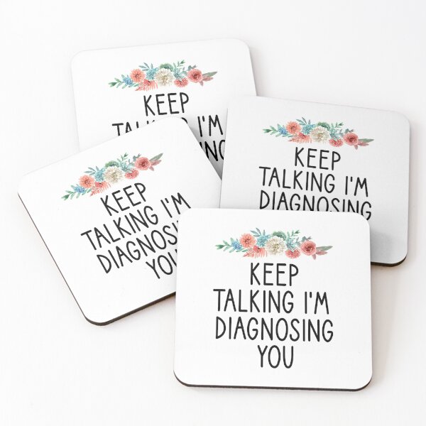 Item preview, Keep Talking I'm Diagnosing You : Psychology, Psychology Graduation Gift, Funny Psychologist Gift, Psychologist  Women-Man, Counselor Gifts floral style designed and sold by Chamssou.
